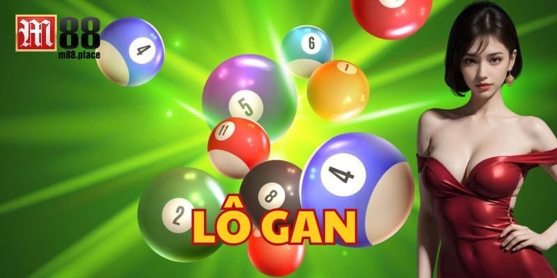 Ưu và nhược điểm Lô Gan 