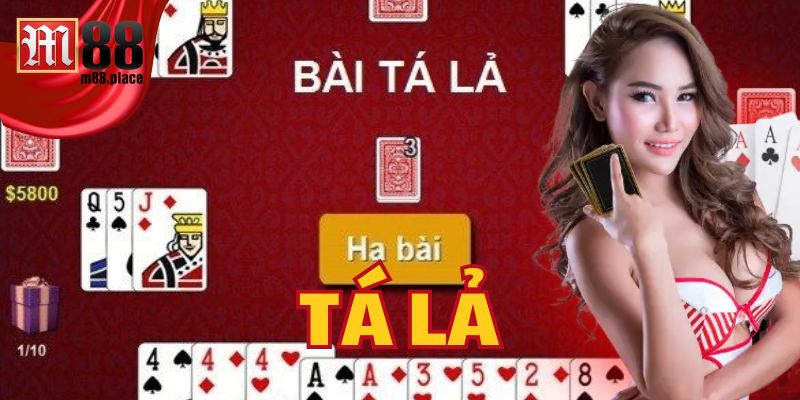 Hướng dẫn cách chơi Tá Lả 